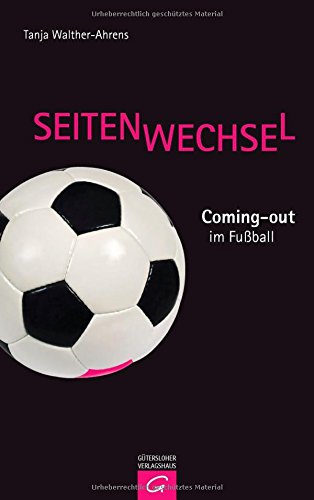 9783579066998: Seitenwechsel: Coming-Out im Fuball