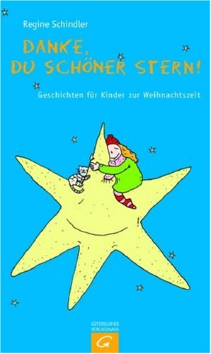 Stock image for Danke, du schner Stern! Geschichten fr Kinder zur Weihnachtszeit for sale by medimops