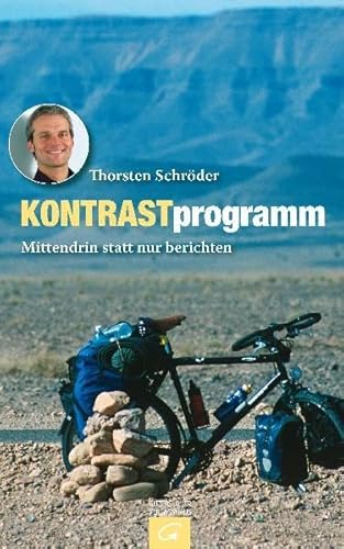 Beispielbild fr Kontrastprogramm: Mittendrin statt nur berichten zum Verkauf von medimops