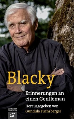 Blacky. Erinnerungen an einen Gentleman - mit signierten Foto - Fuchsberger, Joachim, Fuchsberger (- Korte), Gundula