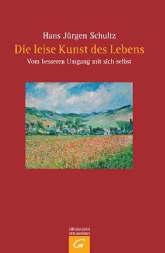 9783579069418: Die leise Kunst des Lebens