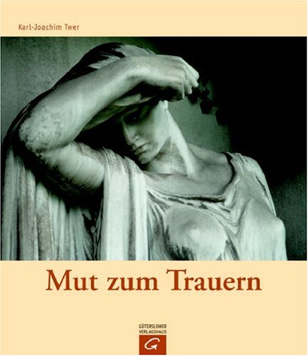 Stock image for Mut zum Trauern. Mit Bildern von Frank-Peter Knobloch. for sale by Antiquariat KAMAS