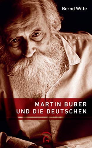 9783579071756: Martin Buber und die Deutschen