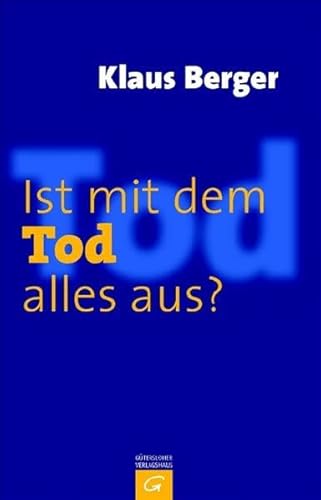 Beispielbild fr Ist mit dem Tod alles aus? zum Verkauf von medimops