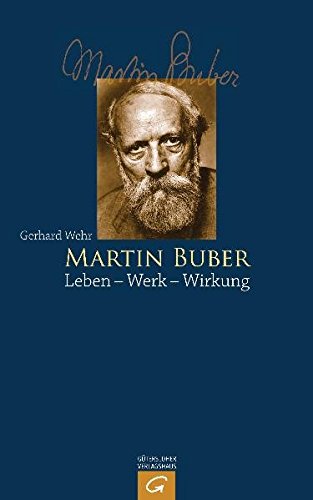 9783579080727: Martin Buber: Leben - Werk - Wirkung