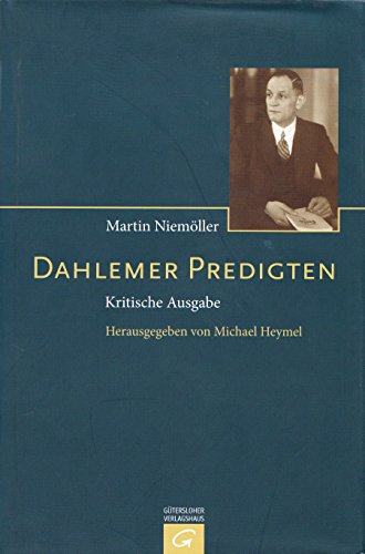 Dahlemer Predigten (9783579081281) by Martin NiemÃ¶ller