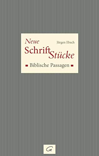 Beispielbild fr Neue Schrift-Stcke: Biblische Passagen zum Verkauf von medimops