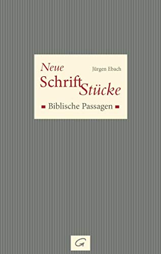 Imagen de archivo de Neue Schrift-Stcke: Biblische Passagen a la venta por medimops