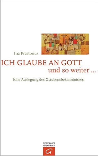 Beispielbild fr Ich glaube an Gott und so weiter .: Eine Auslegung des Glaubensbekenntnisses zum Verkauf von medimops