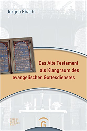 Beispielbild fr Das Alte Testament als Klangraum des evangelischen Gottesdienstes zum Verkauf von medimops