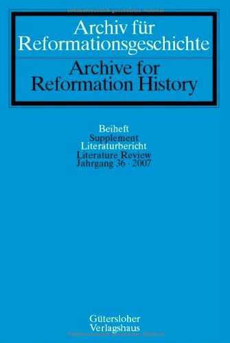 Beispielbild fr Archiv fr Reformationsgeschichte. Beiheft, Literaturbericht. / Archive for Reformation History. Supplement, Literature Review (Vol. 36, 2007) zum Verkauf von Antiquariaat Schot