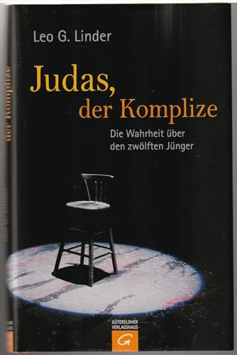 Beispielbild fr Judas, der Komplize: Die Wahrheit ber den zwlften Jnger zum Verkauf von medimops