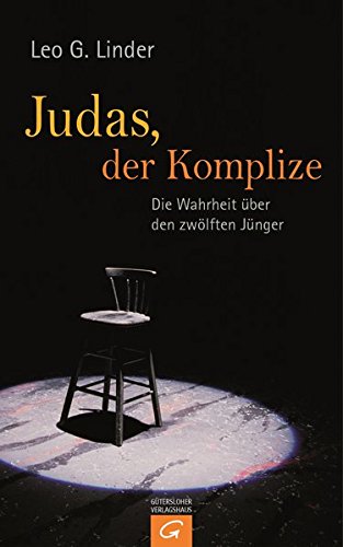 Imagen de archivo de Judas, der Komplize: Die Wahrheit ber den zwlften Jnger a la venta por medimops
