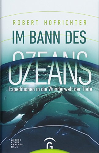 Beispielbild fr Im Bann des Ozeans: Expeditionen in die Wunderwelt der Tiefe zum Verkauf von medimops