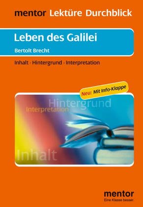 Imagen de archivo de Mentor Lekre Durchblick: Bertolt Brecht, Leben des Galilei - Inhalt, Hintergrund, Interpretation a la venta por medimops