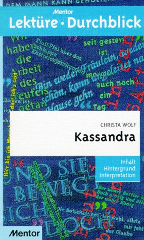 Kassandra - Wolf, Christa und Ulrike Beitler