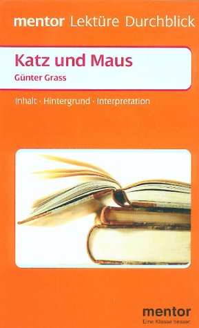 Katz und Maus. Diverse Umschlagfarben, unsortiert. (Lernmaterialien) (German Edition) (9783580633387) by Martin Neubauer; GÃ¼nter Grass