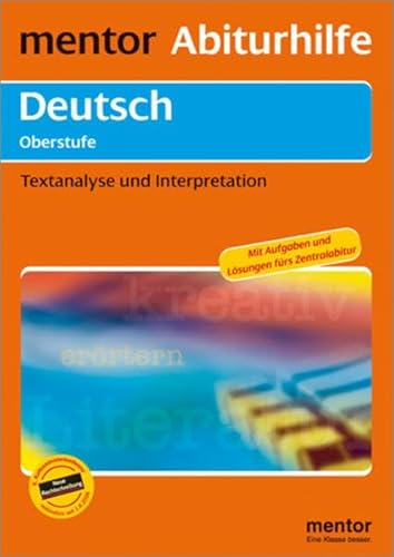 Stock image for Deutsch. Texte analysieren und interpretieren. Oberstufe. Arbeitstechniken und Methoden. (Lernmaterialien) for sale by HPB-Red