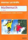 9783580636104: Mathematik 4. Klasse. Zahlenberge und Gedankenburgen.