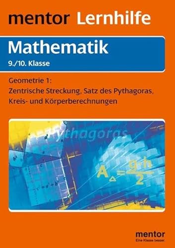 Mentor Lernhilfe Mathematik. Geometrie 1 9./10. Klasse. - Baumann, Rolf:  9783580636357 - AbeBooks