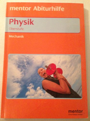 9783580636654: Physik. Mechanik 1. Oberstufe. (RSR).