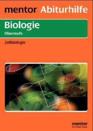 9783580636906: Biologie Oberstufe. Zellbiologie. Struktur und Funktion zellulrer Systeme.