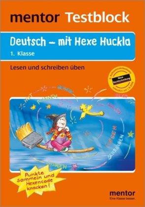 Beispielbild fr Testblock Deutsch mit Hexe Huckla 1. Klasse: Lesen und Schreiben ben zum Verkauf von medimops