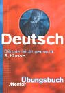 Stock image for Diktate leicht gemacht, Deutsch 8. Klasse, neue Rechtschreibung for sale by medimops