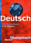 Beispielbild fr Rechtschreibung, Deutsch 5./6. Klasse, neue Rechtschreibung zum Verkauf von medimops