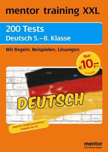 mentor training XXL: 200 Tests Deutsch 5. - 8. Klasse: Mit Regeln, Beispielen, Lösungen - Lübke, Diethard