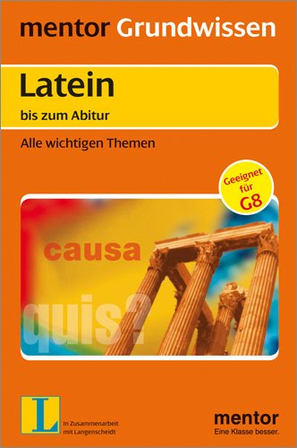 Imagen de archivo de Latein bis zum Abitur: Alle wichtigen Themen a la venta por medimops