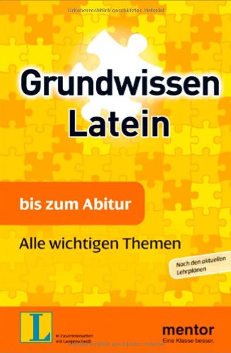 Imagen de archivo de mentor Grundwissen: Latein bis zum Abitur: Alle wichtigen Themen a la venta por medimops