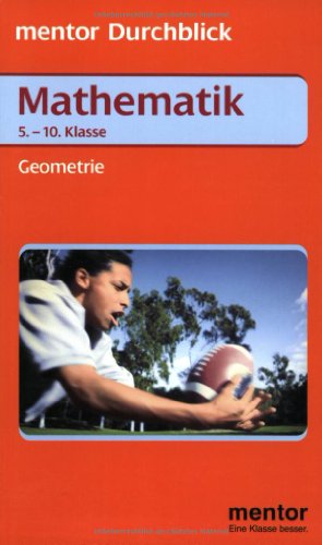 Beispielbild fr Mentor Durchblick Mathematik, Geometrie 5.-10. Klasse zum Verkauf von medimops