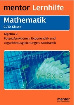 9783580644000: Mathematik Algebra 2 9/10 Kl. Hhere Funktionen und Gleichungen