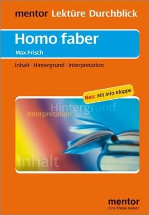 Stock image for Homo faber. Inhalt, Hintergrund, Interpretation for sale by medimops