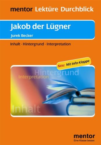 Stock image for Jakob der Lgner: Inhalt - Hintergrund - Interpretation. Neu: Mit Info-Klappe for sale by medimops