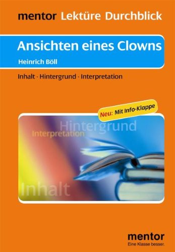 Stock image for Ansichten Eines Clowns.interpretationen: Inhalt, Hintergrund, Interpretationen. Mit Info-klappe for sale by Hamelyn