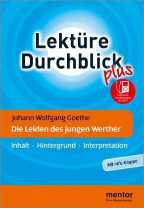 Die Leiden des jungen Werther. Materialien: Inhalt. Hintergrund. Interpretation - Goethe, Johann Wolfgang von
