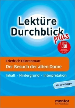 Der Besuch der alten Dame. Mit Info-Klappe: Inhalt. Hintergrund. Interpretation - Dürrenmatt, Friedrich