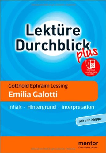 Beispielbild fr Gotthold Ephraim Lessing: Emilia Galotti: Inhalt - Hintergrund - Interpretation zum Verkauf von medimops