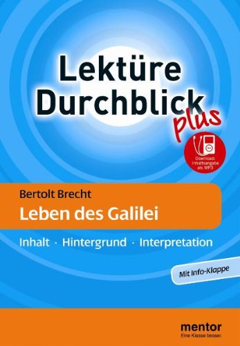 Stock image for Bertolt Brecht: Leben des Galilei - Buch mit mp3-Download: Inhalt - Hintergrund - Interpretation (Lektre Durchblick Deutsch plus) for sale by medimops