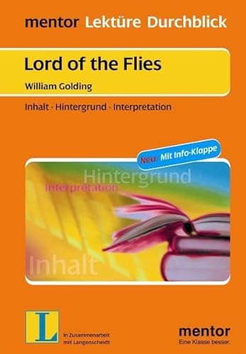 Lord of the Flies. Mit Info-Klappe: Inhalt - Hintergrund - Interpretation - Golding, William