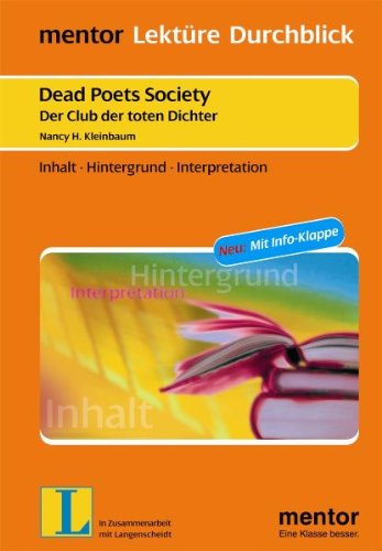 Beispielbild fr Der Club der toten Dichter / Deads Poets Society: Inhalt. Hintergrund. Interpretation. Mit Info-Klappe zum Verkauf von medimops