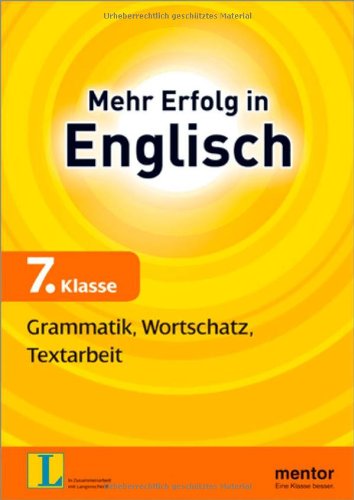 Stock image for Mehr Erfolg in Englisch, 7.Klasse: Grammatik, Wortschatz, Textarbeit Stannat, Astrid for sale by tomsshop.eu