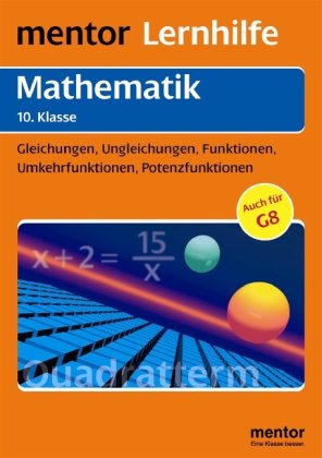 9783580656331: Mathematik: Algebra 10. Klasse: Gleichungen, Ungleichungen, Funktionen, Umkehrfunktionen, Potenzfunktionen. Auch fr G8