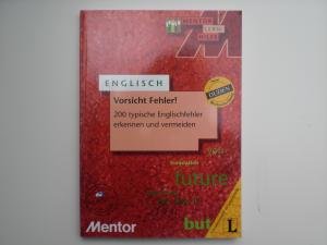 Stock image for Mentor-Lernhilfe: Englisch 200 typische Englischfehler erkennen und vermeiden, for sale by CSG Onlinebuch GMBH