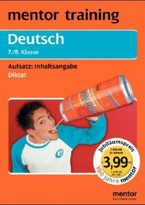 Beispielbild fr Deutsch, Aufsatz: Inhaltsangabe, 7./8. Klasse; Deutsch, Diktat, 7./8. Klasse zum Verkauf von medimops