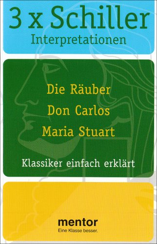 9783580716912: 3x Schiller Interpretationen: Die Ruber / Don Carlos / Maria Stuart