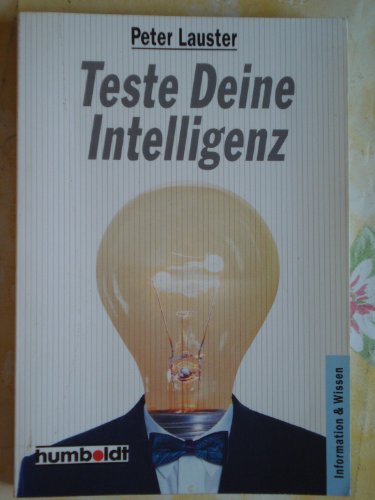 Teste deine Intelligenz. Humboldt-Taschenbuch ; 225 - Lauster, Peter