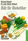 Beispielbild fr Dit fr Diabetiker ( ISBN 3581662574 ) zum Verkauf von Versandantiquariat Felix Mcke